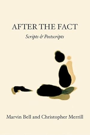 Imagen del vendedor de After the Fact : Scripts & Postscripts a la venta por GreatBookPrices