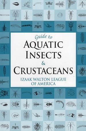 Seller image for Guide to Aquatic Insects And Crustaceans for sale by GreatBookPrices