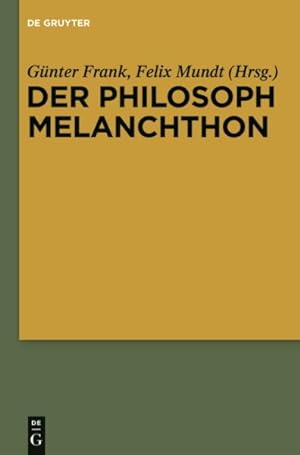 Seller image for Der Philosoph Melanchthon -Language: german for sale by GreatBookPrices