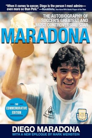 Bild des Verkufers fr Maradona : The Autobiography of Soccer's Greatest and Most Controversial Star zum Verkauf von GreatBookPrices