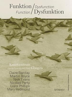 Seller image for Funktion Dysfunktion / Function Dysfunction : Kunstzentrum Glasgow / Contemporary Art from Glasgow for sale by GreatBookPrices