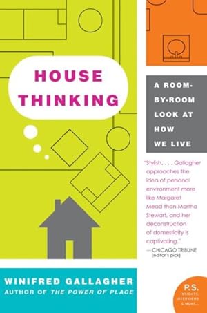 Seller image for House Thinking : A Room-by-Room Look at How We Live for sale by GreatBookPrices
