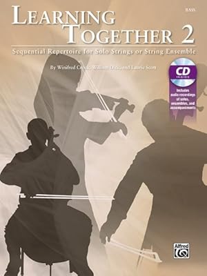 Seller image for Learning Together : Sequential Repertoire for Solo Strings or String Ensemble; Bass for sale by GreatBookPrices