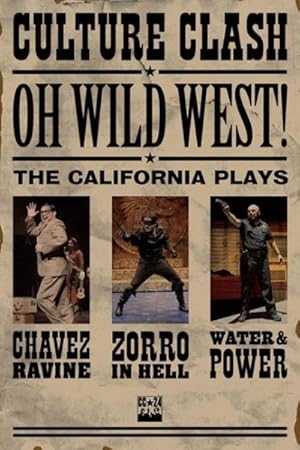 Immagine del venditore per Oh, Wild West! : The California Plays venduto da GreatBookPrices