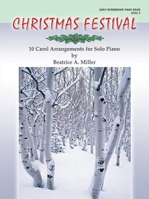 Imagen del vendedor de Christmas Festival, Level 3 : 10 Carol Arrangements for Solo Piano a la venta por GreatBookPrices