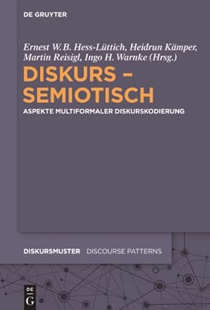 Seller image for Diskurs - Semiotisch : Aspekte Multiformaler Diskurskodierung -Language: german for sale by GreatBookPrices