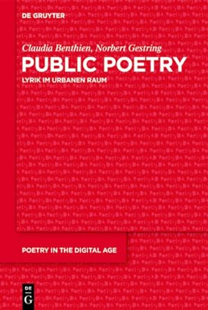 Imagen del vendedor de Public Poetry : Lyrik Im Urbanen Raum -Language: German a la venta por GreatBookPrices
