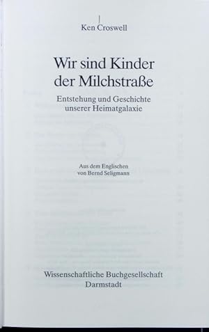 Seller image for Wir sind Kinder der Milchstrasse. for sale by Antiquariat Bookfarm