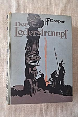 Der Lederstrumpf Wildtöter von James Fenimore Cooper Nach der Originalausgabe übersetzt . von Kar...