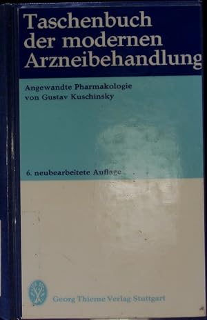 Bild des Verkufers fr Taschenbuch der modernen Arzneibehandlung. zum Verkauf von Antiquariat Bookfarm