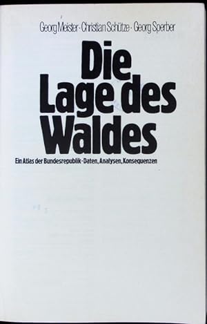 Seller image for Die Lage des Waldes. for sale by Antiquariat Bookfarm