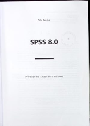 Seller image for SPSS 8.0. for sale by Antiquariat Bookfarm