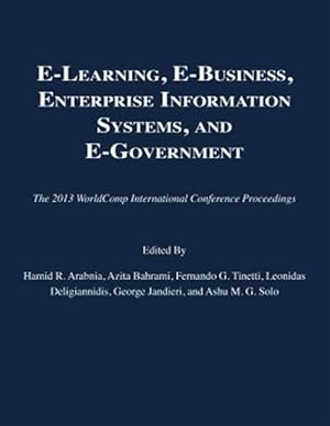 Image du vendeur pour E-learning, E-business, Enterprise Information Systems, and E-government mis en vente par GreatBookPrices