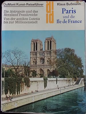 Bild des Verkufers fr Paris und die Ile-de-France. zum Verkauf von Antiquariat Bookfarm