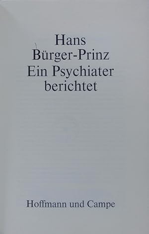 Bild des Verkufers fr Ein Psychiater berichtet. zum Verkauf von Antiquariat Bookfarm