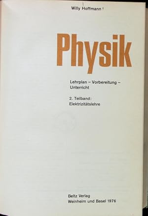 Bild des Verkufers fr Physik; 2. Teilband: Elektrizittslehre. zum Verkauf von Antiquariat Bookfarm