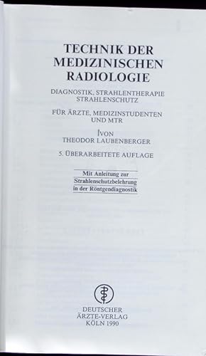 Bild des Verkufers fr Technik der medizinischen Radiologie. zum Verkauf von Antiquariat Bookfarm