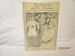 Seller image for The Mermaid and the Minotaur: Sexual Arrangements and Human Malaise. for sale by curtis paul books, inc.