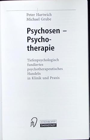Imagen del vendedor de Psychosen - Psychotherapie. a la venta por Antiquariat Bookfarm