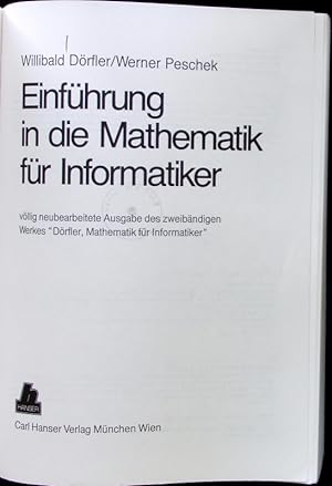 Bild des Verkufers fr Einfhrung in die Mathematik fr Informatiker. zum Verkauf von Antiquariat Bookfarm
