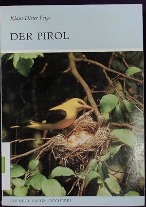 Bild des Verkufers fr Der Pirol. zum Verkauf von Antiquariat Bookfarm