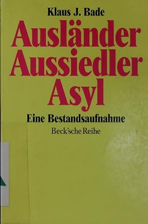 Bild des Verkufers fr Auslnder - Aussiedler - Asyl. zum Verkauf von Antiquariat Bookfarm