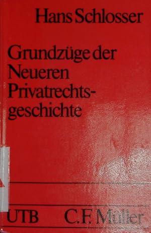 Bild des Verkufers fr Grundzge der neueren Privatrechtsgeschichte. zum Verkauf von Antiquariat Bookfarm