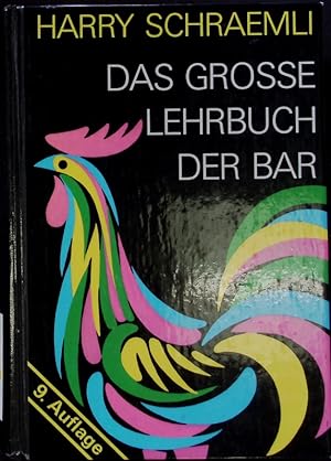 Bild des Verkufers fr Das grosse Lehrbuch der Bar. zum Verkauf von Antiquariat Bookfarm