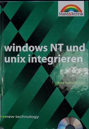 Image du vendeur pour Windows NT und Unix integrieren. mis en vente par Antiquariat Bookfarm