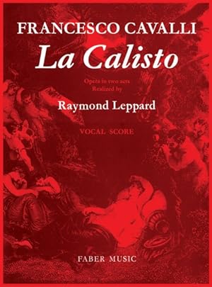 Seller image for La Calisto : Opera in Two Acts with a Prologue: Vocal Score -Language: Italian for sale by GreatBookPrices