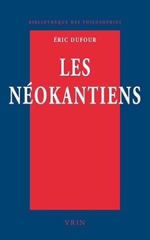 Image du vendeur pour Les Neokantiens : Valeur Et Verite -Language: French mis en vente par GreatBookPrices