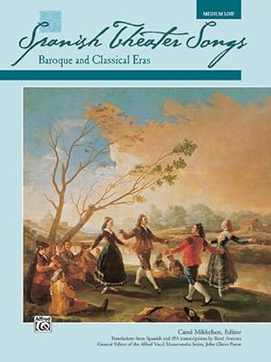 Seller image for Spanish Theater Songs : Baroque and Classical Eras, Medium Low for sale by GreatBookPrices