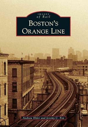 Imagen del vendedor de Boston's Orange Line a la venta por GreatBookPrices