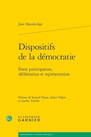 Seller image for Dispositifs De La Democratie : Entre Participation, Deliberation Et Representation -Language: french for sale by GreatBookPrices