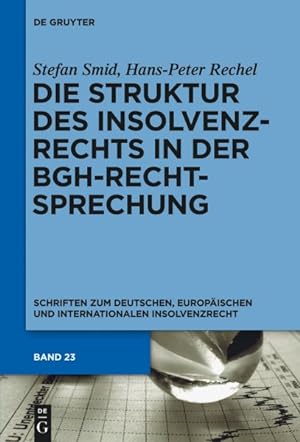 Seller image for Die Struktur Des Insolvenzrechts in Der Bgh-rechtsprechung : 2006-2011 -Language: German for sale by GreatBookPrices