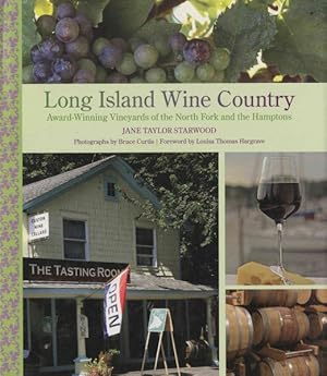 Seller image for Long Island Wine Country : Award-Winning Vineyards of the North Fork and the Hamptons for sale by GreatBookPrices