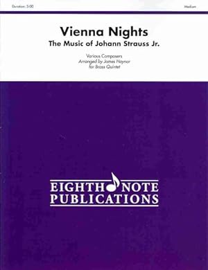 Bild des Verkufers fr Vienna Nights : The Music of Johann Strauss Jr., Score & Parts for Brass Quintet: Medium zum Verkauf von GreatBookPrices