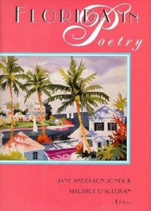 Immagine del venditore per Florida in Poetry : A History of the Imagination venduto da GreatBookPrices
