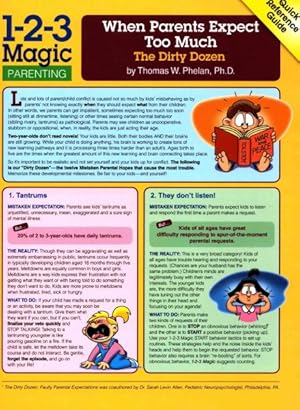 Seller image for When Parents Expect Too Much : The Dirty Dozen, 1-2-3-Magic Parenting, Includes Quick Reference Code for sale by GreatBookPrices