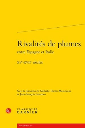 Image du vendeur pour Rivalites De Plumes : Entre Espagne et Italie: Xve-xviie Siecles -Language: french mis en vente par GreatBookPrices