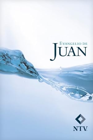 Seller image for El Evangelio De Juan/ The Gospel of John : Version Del Nuevo Testamento/ New Testament Version -Language: spanish for sale by GreatBookPrices