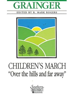 Seller image for Children's March - over the Hills and Far Away : With Oversized Score for sale by GreatBookPrices