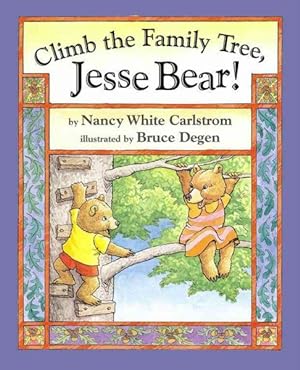 Seller image for Climb the Family Tree, Jesse Bear! for sale by GreatBookPrices