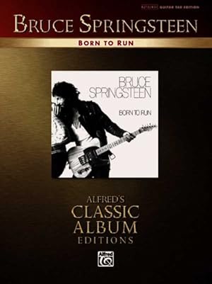 Seller image for Born to Run : Authentic Guitar-tab for sale by GreatBookPrices