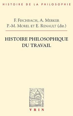 Seller image for Histoire Philosophique Du Travail -Language: French for sale by GreatBookPrices