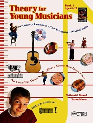 Bild des Verkufers fr Theory for Young Musicians : Book 1, Ages 8-12 zum Verkauf von GreatBookPrices