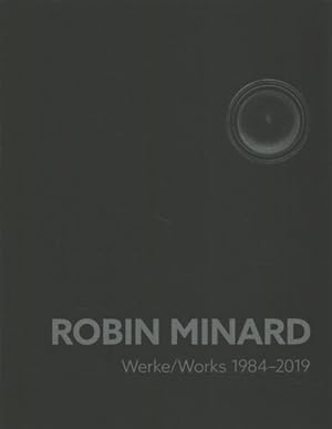 Bild des Verkufers fr Robin Minard : Works 1984-2019 zum Verkauf von GreatBookPrices