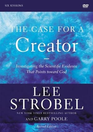 Seller image for Case for a Creator : Investigating the Scientific Evidence That Points Toward God: Six Sessions for sale by GreatBookPrices