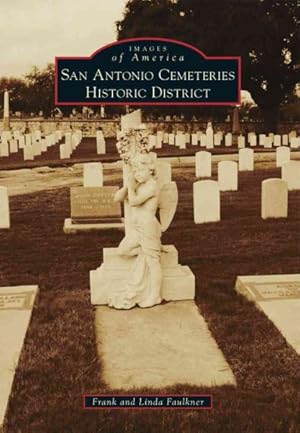 Seller image for San Antonio Cemeteries Historic District for sale by GreatBookPrices