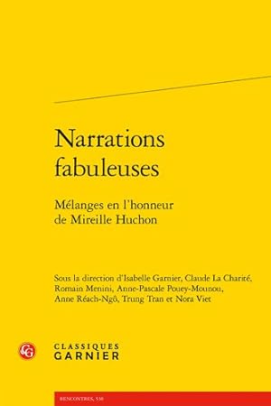 Imagen del vendedor de Narrations Fabuleuses : Melanges En L'honneur De Mireille Huchon -Language: French a la venta por GreatBookPrices